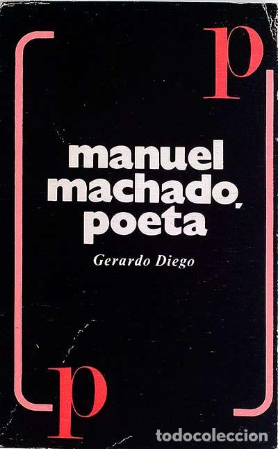 Libros: Manuel Machado, poeta - Diego, Gerardo - Foto 1