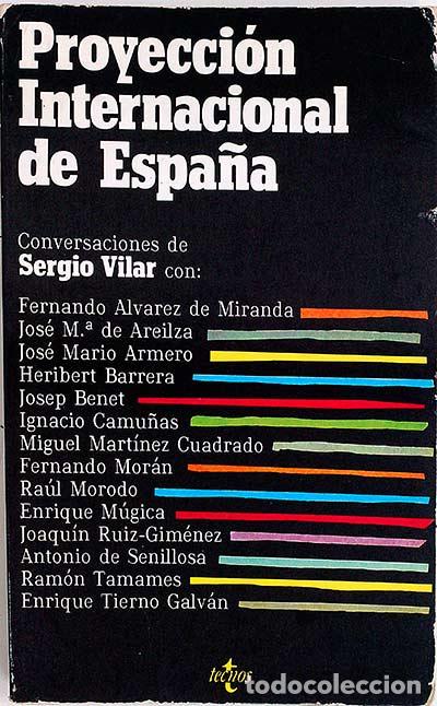Libros: PROYECCI&Oacute;N INTERNACIONAL DE ESPA&Ntilde;A - SERGIO VILAR - Foto 1
