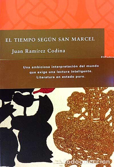 Libros: El tiempo seg&uacute;n San Marcel - Juan Ram&iacute;rez Codina - Foto 1