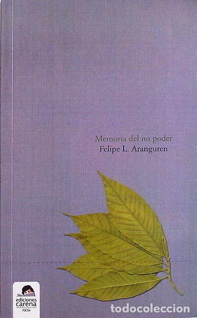Libros: Memoria del no poder - Felipe L. Aranguren - Foto 1