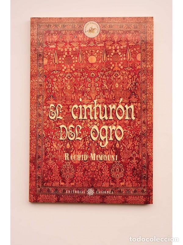 Libros: El cintur&oacute;n del ogro - MIMOUNI, Rachid - Foto 1