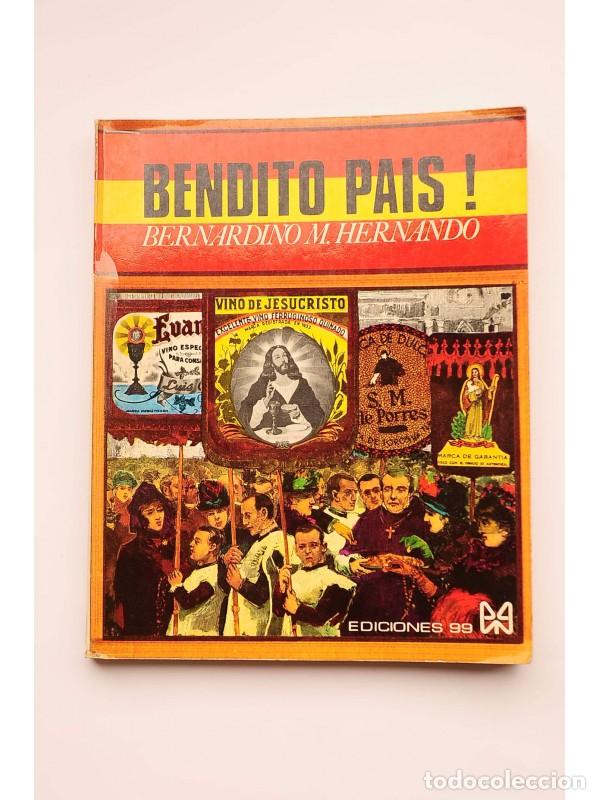 Libros: Bendito Pa&iacute;s! - HERNANDO, Bernardino M. - Foto 1