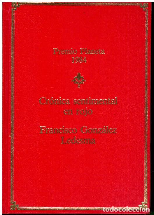 Libros: CR&Oacute;NICA SENTIMENTAL EN ROJO. Premio Planeta 1984. 9&ordf; ed. - Foto 1