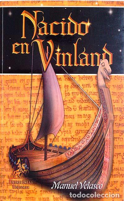 Libros: Nacido En Vinland (Paperback) - Manuel Velasco - Foto 1