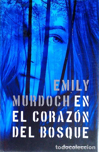 Libros: En el coraz&oacute;n del bosque - Emily Murdoch - Foto 1