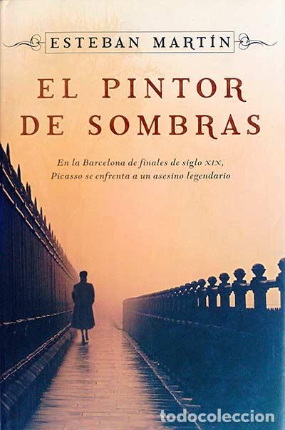 Libros: El pintor de sombras - Esteban Mart&iacute;n - Foto 1