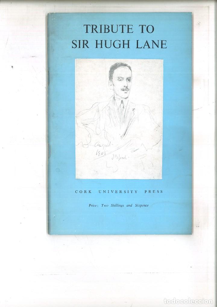 Libri di seconda mano: TRIBUTE TO SIR HUGH LANE. CORK UNIVESITY PRESS