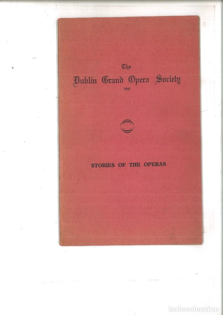 Libri di seconda mano: STORIES OF THE OPERA. The Dublin Grand Opera Society