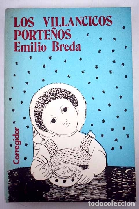 Libros: Los villancicos porte&ntilde;os.- Breda, Emilio A. - Foto 1