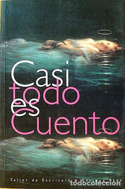 Libros: Casi todo es cuento - Enrique P&aacute;ez - Foto 1