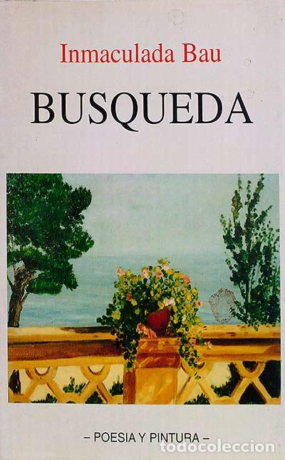Libros: B&uacute;squeda - Inmaculada Bau - Foto 1