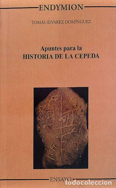 Libros: Apuntes para la historia de la cepeda - &Aacute;lvarez Dom&iacute;nguez,Tom&aacute;s - Foto 1