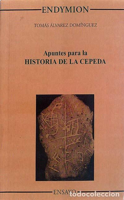 Libros: Apuntes para la historia de la cepeda - &Aacute;lvarez Dom&iacute;nguez,Tom&aacute;s - Foto 1