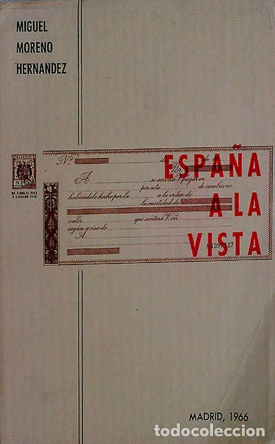 Libros: Espa&ntilde;a a la vista - Moreno Hern&aacute;ndez, Miguel - Foto 1