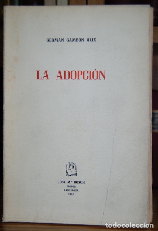 Libros: LA ADOPCION - GAMBON ALIX, Germ&aacute;n - Foto 1