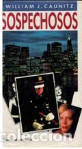 Libros: SOSPECHOSOS - WILLIAM J. CAUNITZ - Foto 1