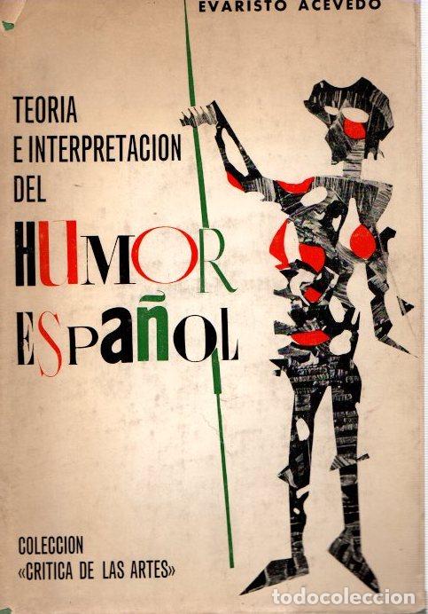 Libros: Teor&iacute;a e interpretaci&oacute;n del humor espa&ntilde;ol - Acevedo, Evaristo - Foto 1
