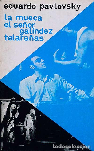 Libros: La mueca. El se&ntilde;or Galindez Telara&ntilde;as - Pavlovsky, Eduardo. - Foto 1