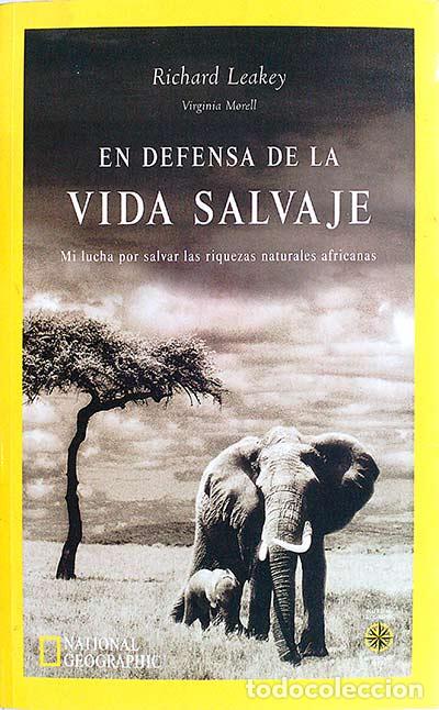 Libros: En defensa de la vida salvaje - Leakey,Richard - Foto 1