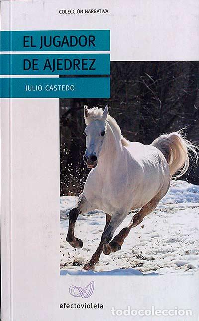 Libros: El jugador de ajedrez - Castedo,Julio - Foto 1