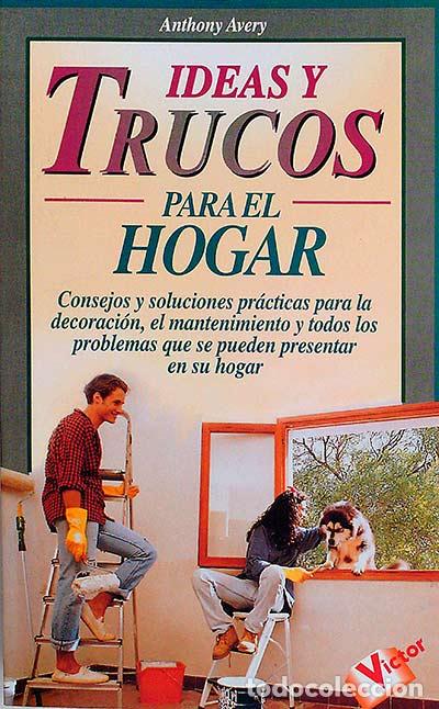 Libros: Ideas y trucos para el hogar - Anthony Avery - Foto 1