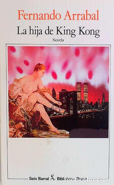 Libros: La hija de King Kong - Arrabal, Fernando - Foto 1