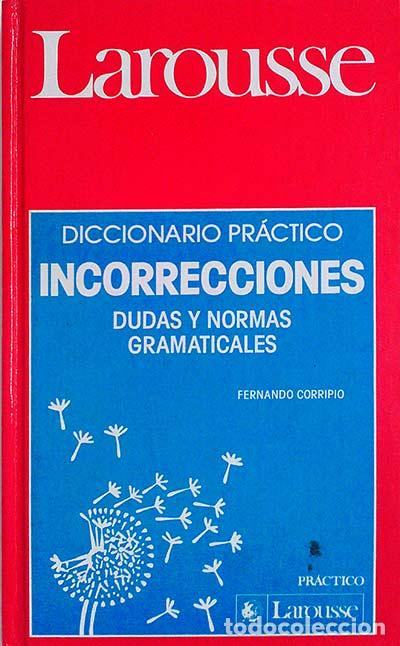 Libros: Diccionario pr&aacute;ctico incorrecciones - Larousse - Foto 1