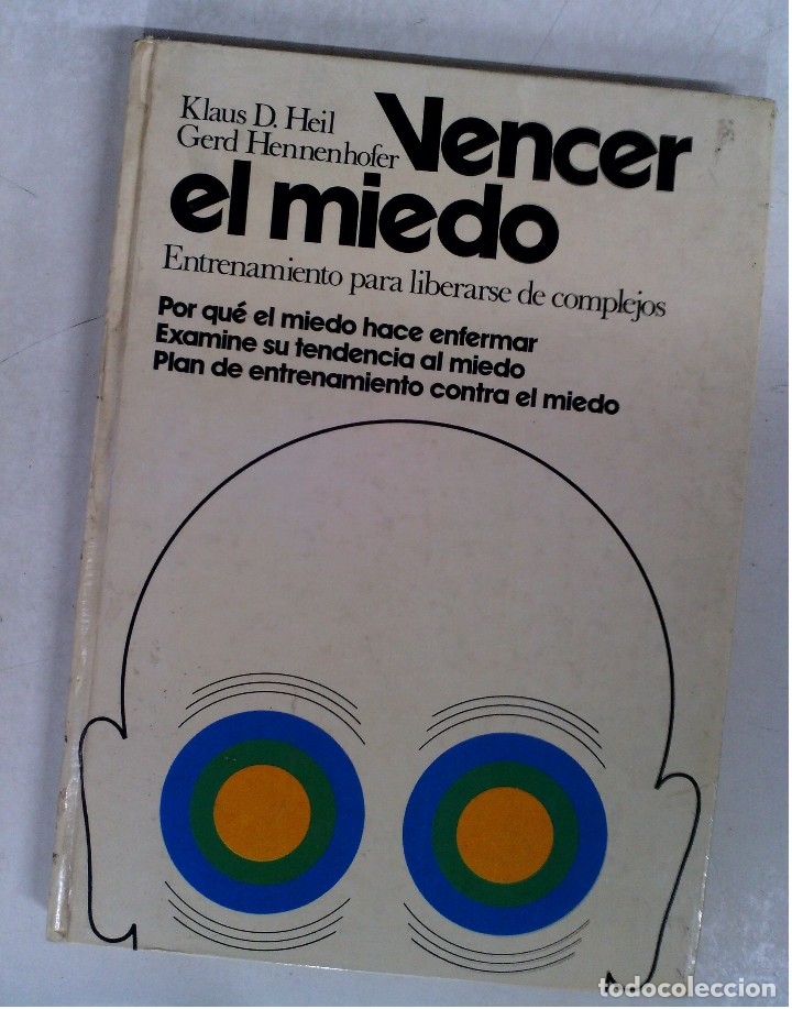 Libros: Vencer el miedo - Klaus D. Heil Gerd Hennenhofer - Foto 1