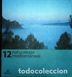 Libros: 12 Naturalezas Mediterr&aacute;neas - Foto 1