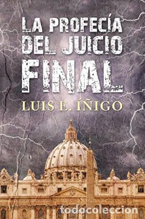 Libros: LA PROFEC&Iacute;A DEL JUICIO FINAL - I&ntilde;igo,Luis E. - Foto 1