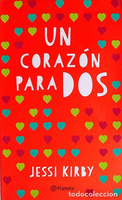Libros: Un coraz&oacute;n para dos - Jessi Kirby - Foto 1