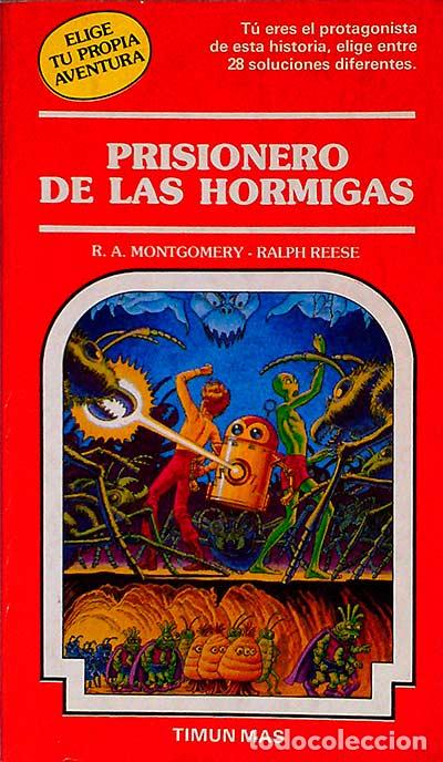 Libros: Prisionero de las hormigas - R.A. Montgomery y Ralph Reese - Foto 1
