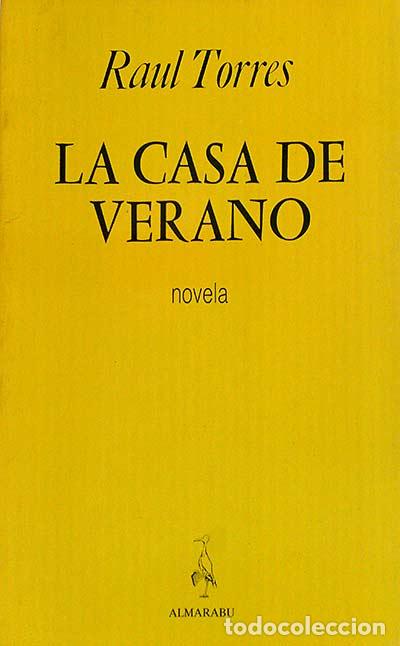 Libros: La casa de verano - Raul Torres - Foto 1
