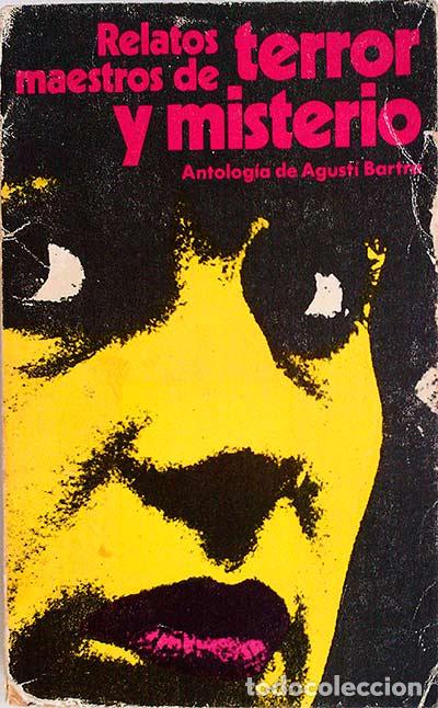 Libros: Relatos maestros de terror y misterio - Agust&iacute; Bartra - Foto 1