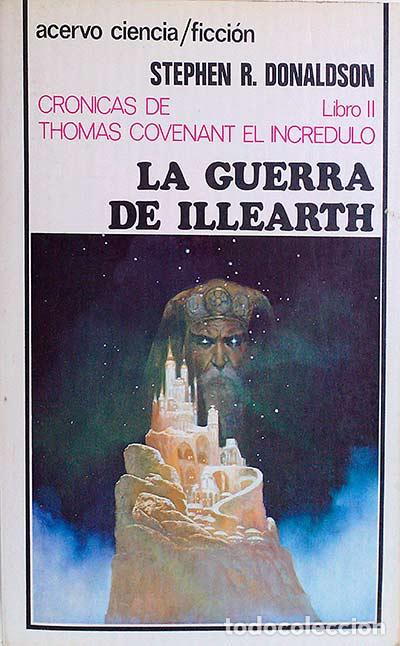 Libros: La guerra de Illearth - Stephen R. Donaldson. - Foto 1
