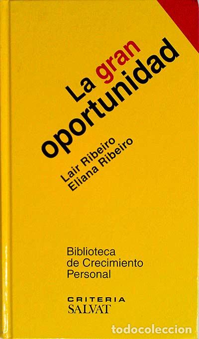 Libri di seconda mano: La gran oportunidad - Lair Ribeiro y Eliana Ribeiro