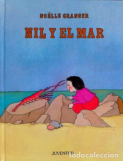 Libros: Nil y el mar - No&euml;lle Granger - Foto 1