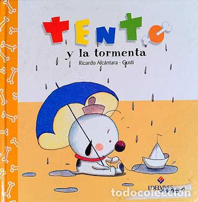 Libros: Tento y la tormenta - Ricardo Alc&aacute;ntara - Gusti - Foto 1