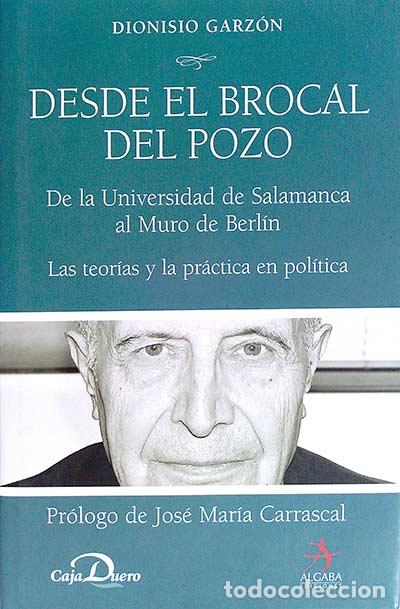 Libros: Desde el brocal del pozo - Garz&oacute;n, Dionisio. - Foto 1