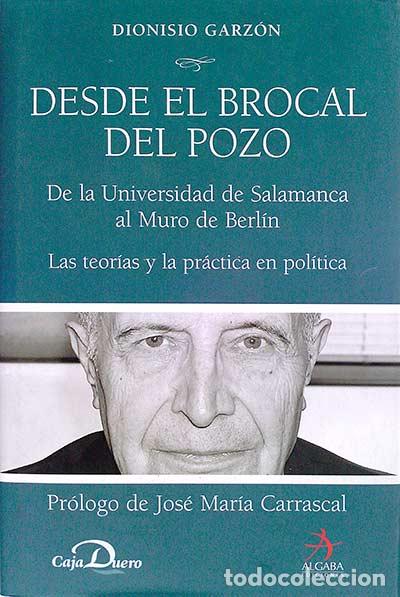 Libros: Desde el brocal del pozo - Garz&oacute;n, Dionisio. - Foto 1