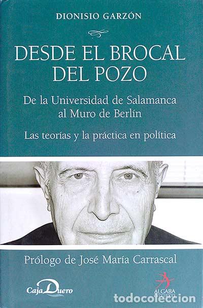 Libros: Desde el brocal del pozo - Garz&oacute;n, Dionisio. - Foto 1