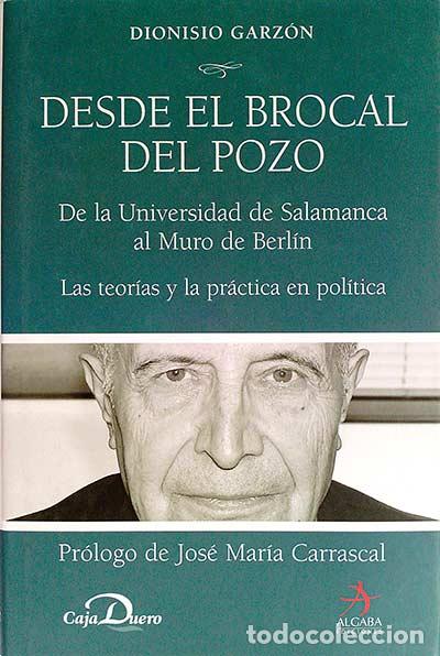Libros: Desde el brocal del pozo - Garz&oacute;n, Dionisio. - Foto 1
