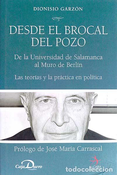 Libros: Desde el brocal del pozo - Garz&oacute;n, Dionisio. - Foto 1