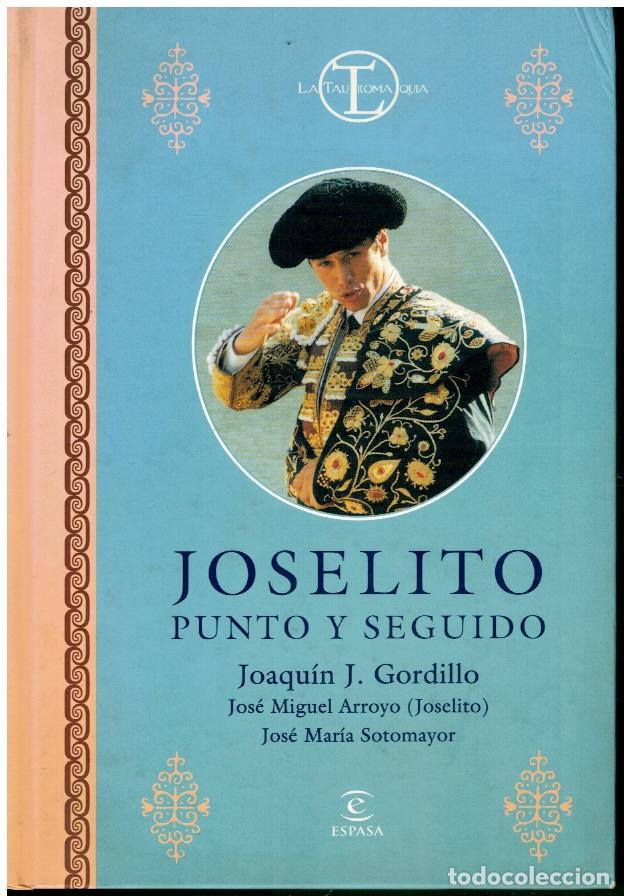 Libros: JOSELITO, PUNTO Y SEGUIDO. - Foto 1