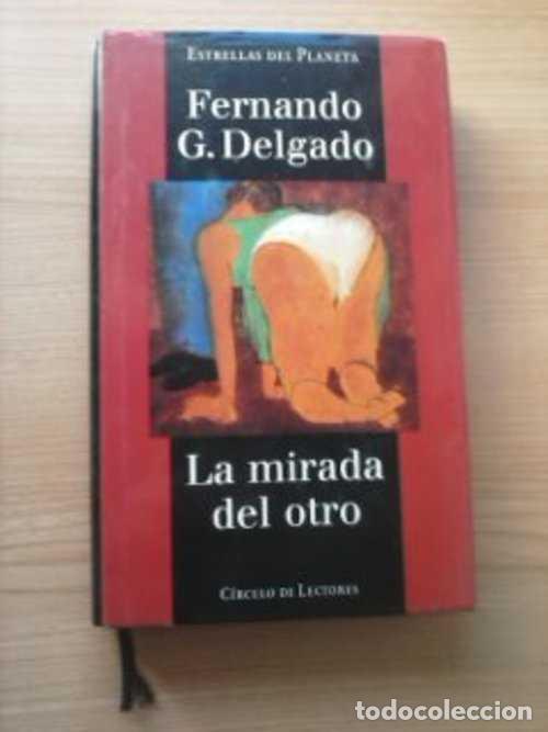 Libros: LA MIRADA DEL OTRO - FERNANDO DELGADO - Foto 1