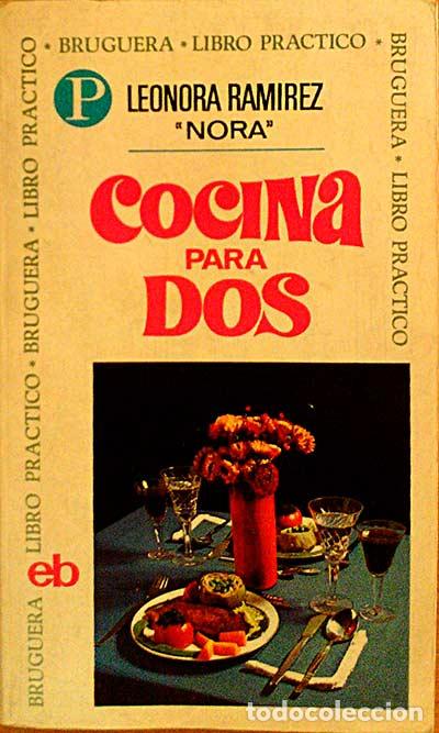 Libros: Cocina para dos - Ram&iacute;rez Mart&iacute;nez, Leonora (Nora) - Foto 1