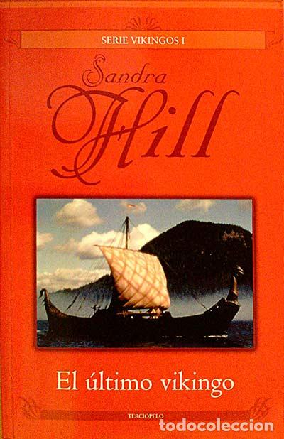 Libros: El &uacute;ltimo Vikingo - Hill, Sandra - Foto 1
