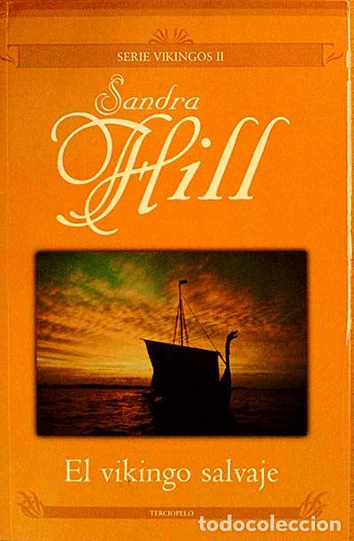 Libros: El vikingo salvaje - Hill, Sandra - Foto 1