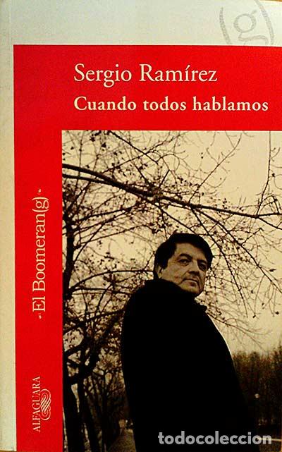Libros: CUANDO TODOS HABLAMOS - SERGIO RAM&Iacute;REZ - Foto 1