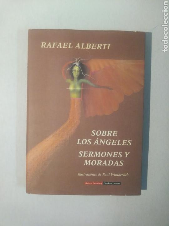 Libros: RAFAEL ALBERTI - SOBRE LOS &Aacute;NGELES - SERMONES Y MORADAS - Foto 1